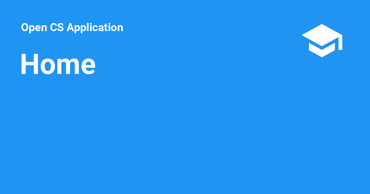 Home - Open CS Application